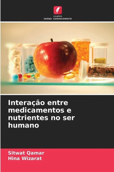 Interação entre medicamentos e nutrientes no ser humano Interação entre medicamentos e nutrientes no ser humano