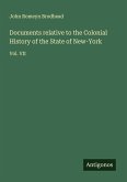 Documents relative to the Colonial History of the State of New-York
