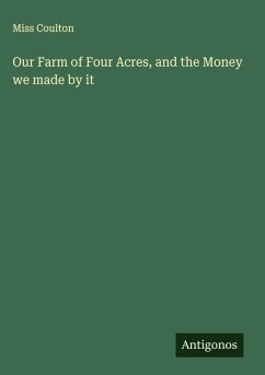 Cover Our Farm of Four Acres, and the Money we made by it