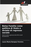 Bolsa Família come politica di Stato e divieto di regresso sociale