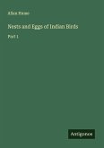 Nests and Eggs of Indian Birds