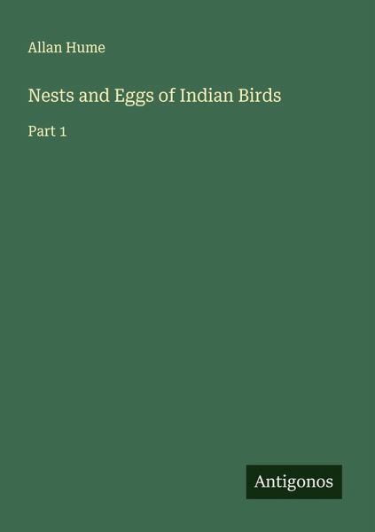 Nests and Eggs of Indian Birds