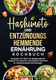 Hashimoto und Entzündungshemmende Ernährung Kochbuch
