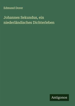 Cover Johannes Sekundus, ein niederländisches Dichterleben