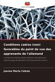 Conditions cadres (non) favorables du point de vue des apprenants de l'allemand