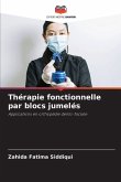 Thérapie fonctionnelle par blocs jumelés