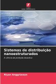 Sistemas de distribuição nanoestruturados Sistemas de distribuição nanoestruturados