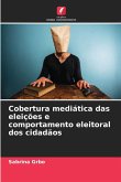 Cobertura mediática das eleições e comportamento eleitoral dos cidadãos