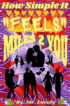 How Simple It Feels (Miles 2 You) (eBook, ePUB) - McKinley, Timothy D