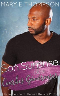 Cover Son Surprise aux Courbes Généreuses (À la Recherche du Héros Littéraire Parfait, #16) (eBook, ePUB)