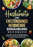 Hashimoto und Entzündungshemmende Ernährung Kochbuch
