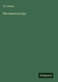 The American Spy - Simms, J. R.