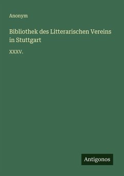 Bibliothek des Litterarischen Vereins in Stuttgart - Anonym