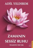 Zamanin Sessiz Ruhu Zamanin Sessiz Ruhu