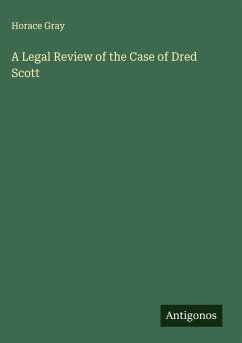 A Legal Review of the Case of Dred Scott Cover A Legal Review of the Case of Dred Scott