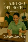 El Ajetreo Del Hotel El Ajetreo Del Hotel