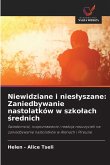 Niewidziane i nies¿yszane: Zaniedbywanie nastolatków w szko¿ach ¿rednich Niewidziane i nies¿yszane: Zaniedbywanie nastolatków w szko¿ach ¿rednich