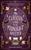 The Curious Case of the Midnight Specter (eBook, ePUB) The Curious Case of the Midnight Specter (eBook, ePUB)