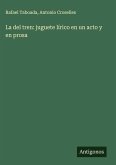 La del tren: juguete lírico en un acto y en prosa La del tren: juguete lírico en un acto y en prosa