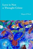 Love is Not a Thought Crime