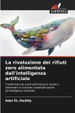 La rivoluzione dei rifiuti zero alimentata dall'intelligenza artificiale