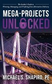 Mega-Projects Unlocked Mega-Projects Unlocked