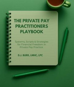 Cover The Private Pay Practitioners Playbook (eBook, ePUB)