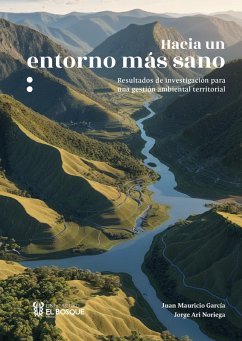 Cover Hacia un entorno más sano: resultados de investigación para una gestión ambiental territorial (eBook, ePUB)