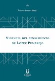 Vigencia del pensamiento de López Pumarejo (eBook, ePUB)