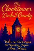 The Clocktower of Desha County (eBook, ePUB) The Clocktower of Desha County (eBook, ePUB)