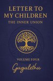 Letter to My Children (Volume Four, #4) (eBook, ePUB) Letter to My Children (Volume Four, #4) (eBook, ePUB)