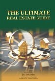 The Ultimate Real Estate Guide (eBook, ePUB)
