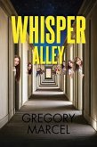 Whisper Alley (eBook, ePUB)