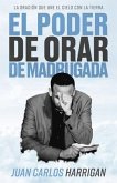 El poder de orar de madrugada (eBook, ePUB)