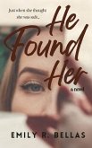He Found Her (eBook, ePUB)