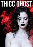 Thicc Ghost (eBook, ePUB) Thicc Ghost (eBook, ePUB)