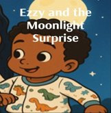 Ezzy and the Moonlight Surprise (eBook, ePUB)