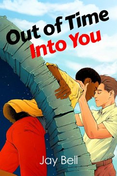 Out of Time, Into You (eBook, ePUB) - Bell, Jay