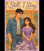 Still, I Stay (eBook, ePUB)