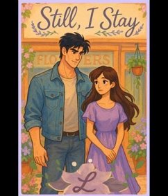 Still, I Stay (eBook, ePUB) - Norris, L.