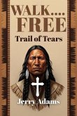 Walk Free (eBook, ePUB)