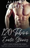 120 Taboo Erotic Stories - Adult Taboo Stories for Women (eBook, ePUB)