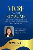 Vivre Dans Le Royaume (eBook, ePUB)