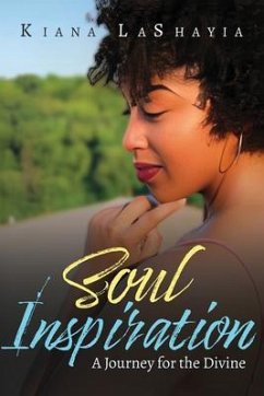 Soul Inspirations (eBook, ePUB) - Lashayia, Kiana