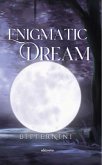 Enigmatic Dream (eBook, ePUB)