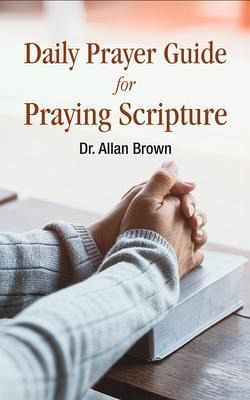 Daily Prayer Guide for Praying Scripture (eBook, ePUB) Daily Prayer Guide for Praying Scripture (eBook, ePUB)