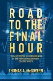 Road to the Final Hour (eBook, ePUB) Road to the Final Hour (eBook, ePUB)