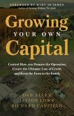 Growing Your Own Capital (eBook, ePUB) Growing Your Own Capital (eBook, ePUB)