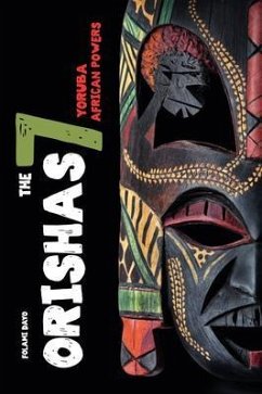 Cover Orishas The 7 Yoruba African Powers (eBook, ePUB)