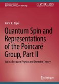 Quantum Spin and Representations of the Poincaré Group, Part II (eBook, PDF)